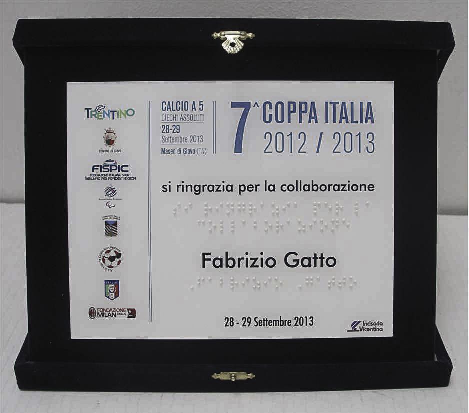 targa braille per la premiazione avvenuta durante la settima coppa d'italia calcio a 5 ciechi assoluti